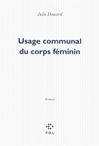 Usage communal du corps féminin