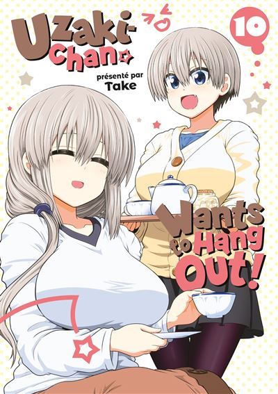Uzaki-chan Wants to Hang Out! - Tome 10