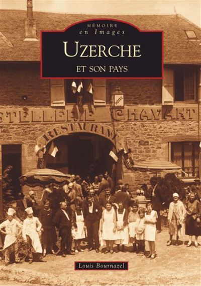Uzerche et son pays