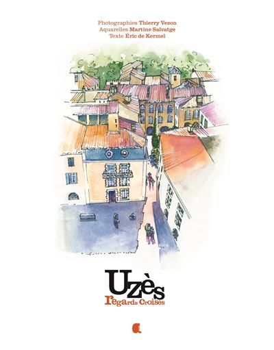 Uzes - regards croises - Thierry Vezon