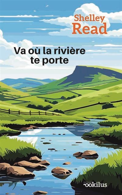 Va où la rivière te porte Édition en gros caractères