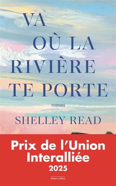 Va où la rivière te porte