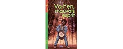 Va-t'en mauvais esprit !