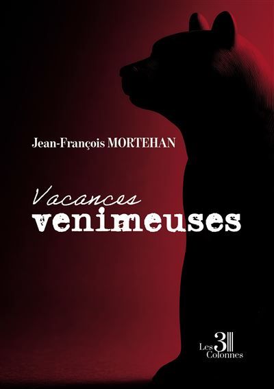Vacances venimeuses