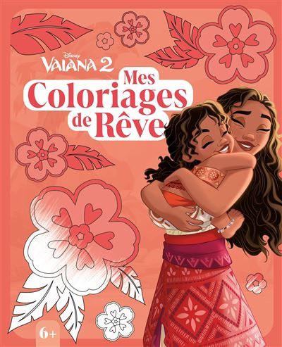 Couverture de VAIANA 2 - Mes Coloriages de Rêve - Disney par Collectif, Collectif,