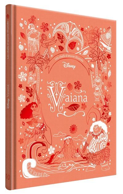 VAIANA - Les Chefs-d'oeuvre Illustrés Disney - Disney Princesses