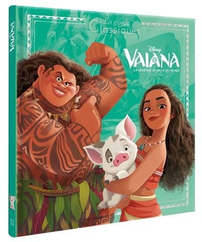 VAIANA - Les Grands Classiques - L'histoire du film - Disney Princesses