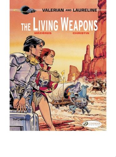 Valerian & Laureline - Volume 14 - The Living Weapons