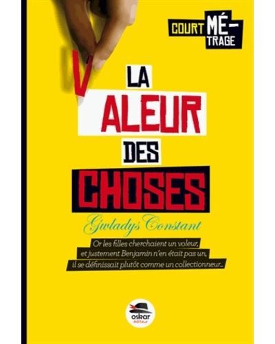 Valeur des choses (la)
