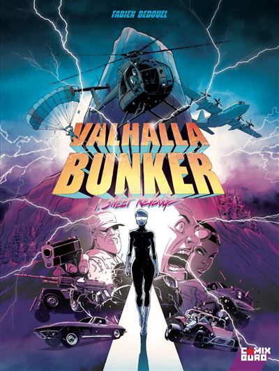 Valhalla Bunker - Tome 01 Sweet revenge