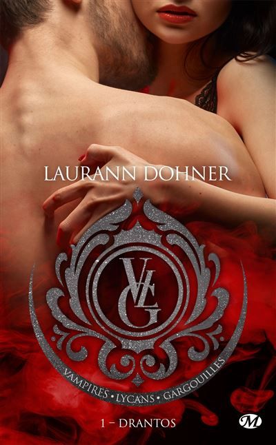 Vampires, Lycans, Gargouilles, T1 : Drantos