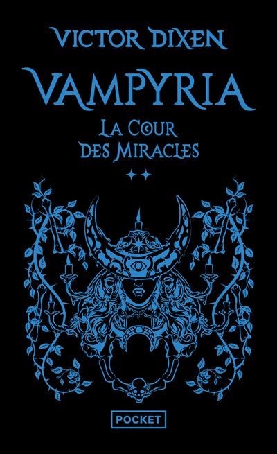 Vampyria - Tome 2 La Cour des Miracles