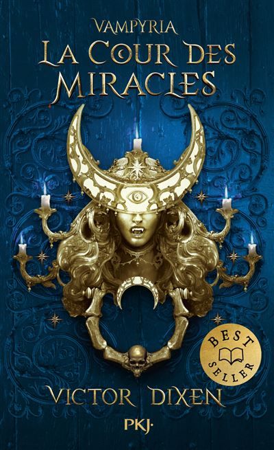 Vampyria - Tome 2 La Cour des Miracles