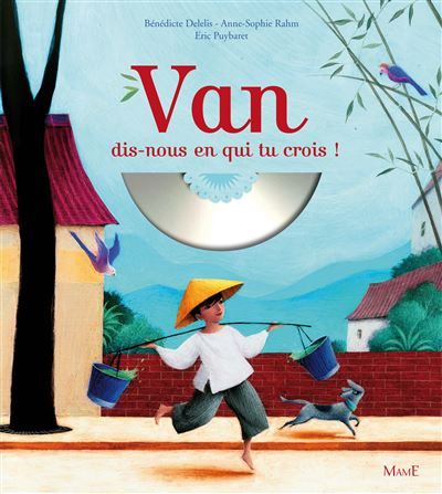 Van, dis-nous en qui tu crois ? Livre avec un CD audio
