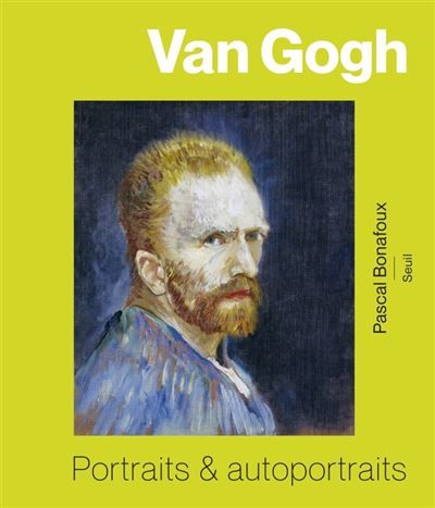 Van Gogh Portraits et autoportraits