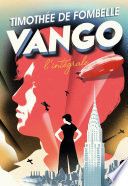 Couverture de Vango (L'Intégrale) par Timothée de Fombelle