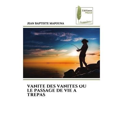 Vanite des vanites ou le passage de vie a trepas