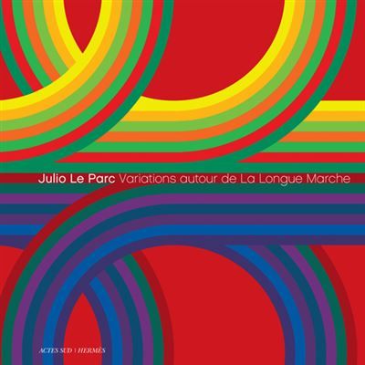 Variations autour de La Longue Marche Julio le parc