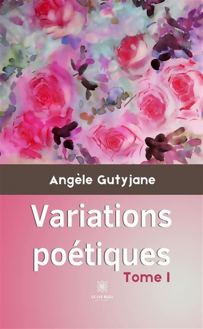 Variations poétiques Tome I