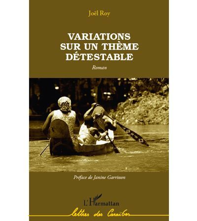 Variations sur un thème détestable