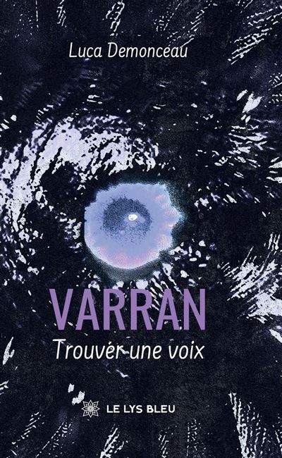 Varran Trouver une voix