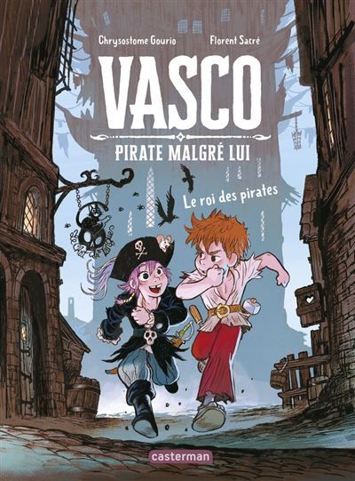 Couverture de Vasco pirate malgré lui (Tome 4) - Le roi des pirates par Chrysostome Gourio