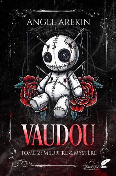 Vaudou, tome 2 : Meurtre & mystère