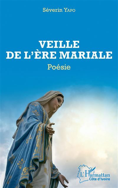 Veille de l'ère mariale Poésie
