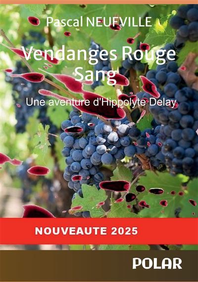 Vendanges Rouge Sang