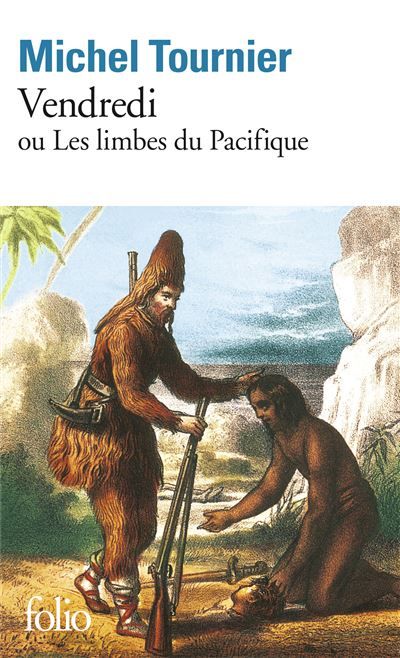 Vendredi ou Les limbes du Pacifique Edition revue et augmentée