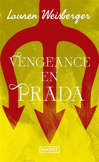 Vengeance en Prada - Le Retour du Diable Le retour du diable, La suite du Diable s'habille en Prada