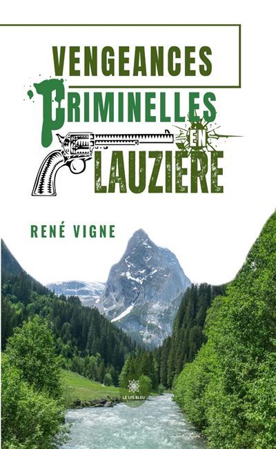 Vengeances criminelles en Lauzière