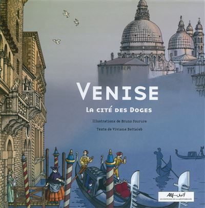 Venise La cité des Doges
