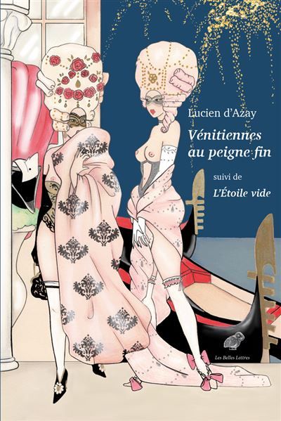 Vénitiennes au peigne fin Suivi de L'Étoile vide