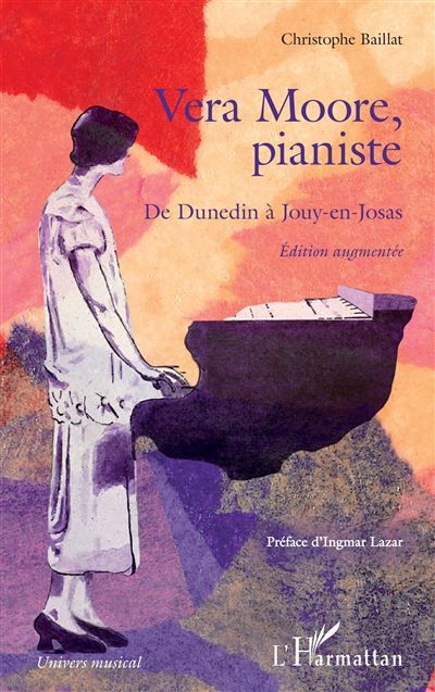 Vera Moore, pianiste De Dunedin à Jouy-en-Josas Édition augmentée