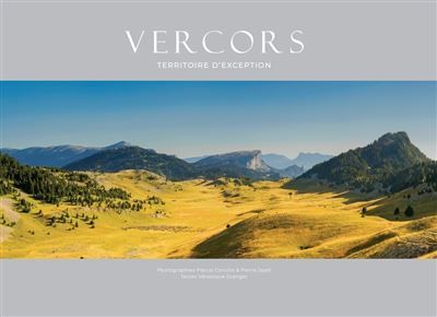 Vercors, territoire d'exception Edition 2024, Edition bilingue français-anglais - Pascal Conche