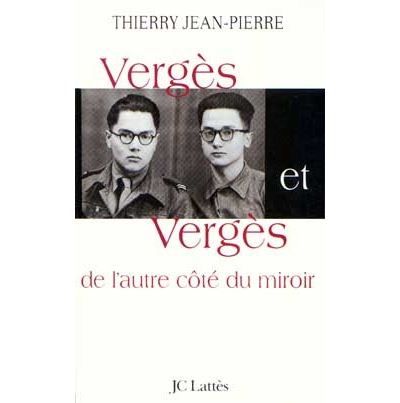 Vergès et Vergès de l'autre côté du miroir