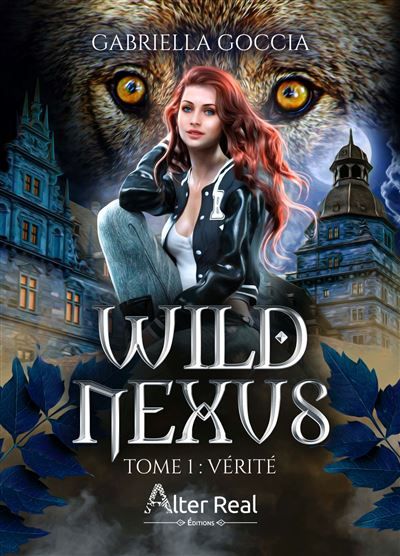 Vérité Wild Nexus - T01