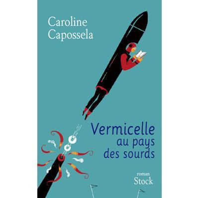 Vermicelle au pays des sourds