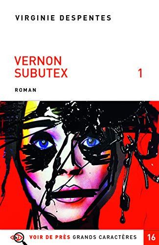 Couverture de Vernon Subutex Tome 1 [EDITION EN GROS CARACTERES] par Virginie Despentes