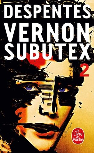 Vernon Subutex , Tome 2 (French Edition)
