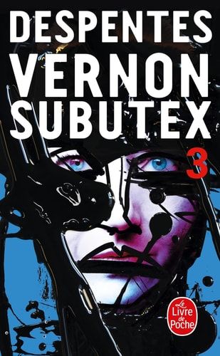 Vernon Subutex ǂTome ǂ3 : roman