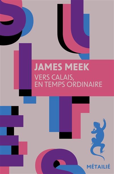 Vers Calais, en temps ordinaire