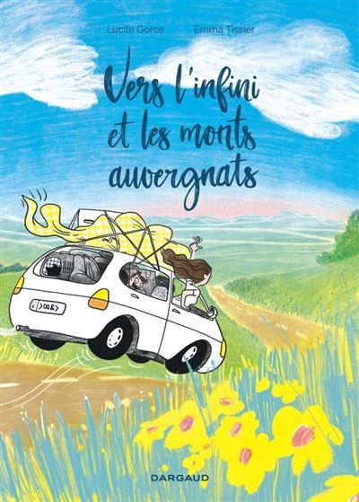 Vers l’infini et les monts auvergnats