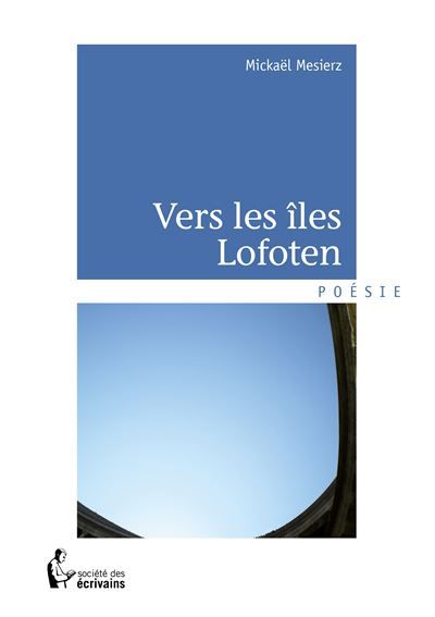 Couverture de Vers les îles Lofoten par Mickaël Mesierz