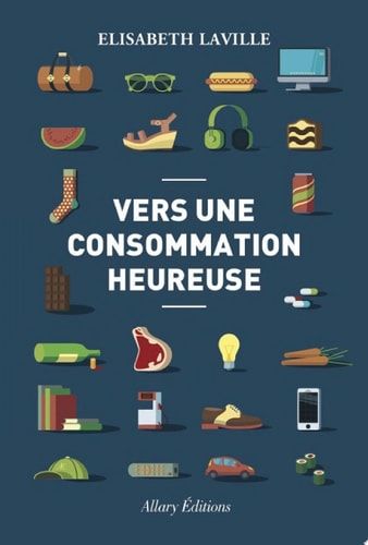 Vers une consommation heureuse