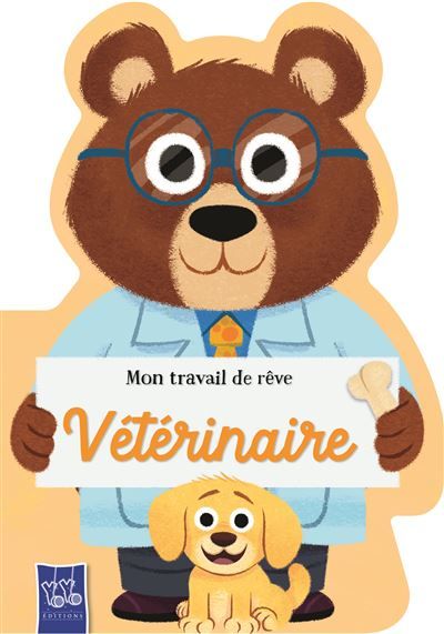 Vétérinaire - Mon travail de rêve