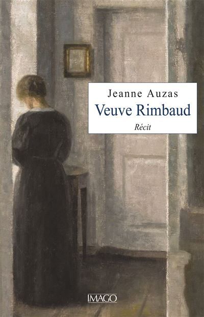 Veuve Rimbaud Récit