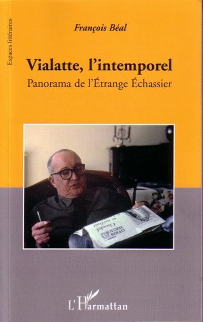 Vialatte, l'intemporel Panorama de l'Etrange Echassier