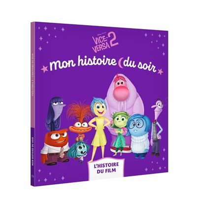 VICE-VERSA 2 - Mon Histoire du Soir - L'histoire du film - Disney Pixar